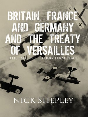 cover image of Britain, France and Germany and the Treaty of Versailles